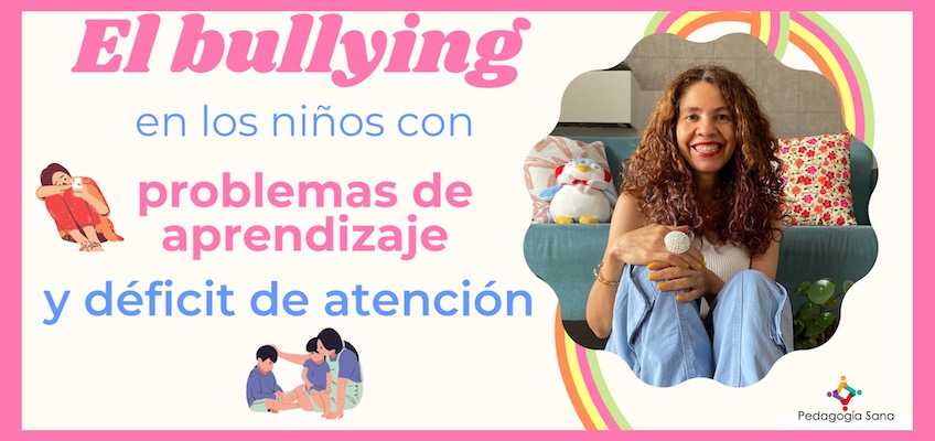 El bullying en los niños con problemas de aprendizaje déficit de atención